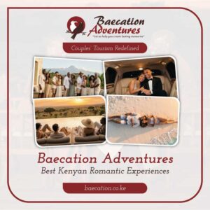 The Best Romantic Safaris, Beach, Honeymoons Experiences in Kenya | Baecation Adventures | Bae Experience