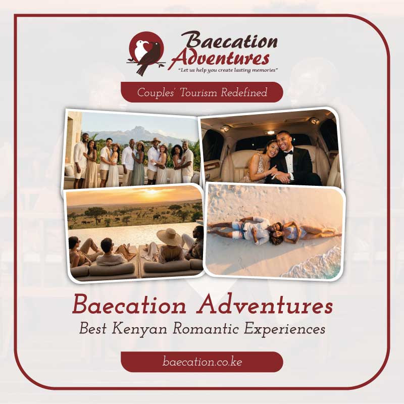 The Best Romantic Safaris, Beach, Honeymoons Experiences in Kenya | Baecation Adventures | Bae Experience